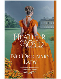 Heather Boyd — No Ordinary Lady