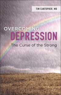 Cantopher, Tim.; — Overcoming Depression