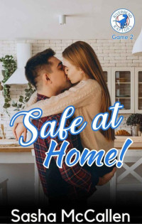 Sasha McCallen — Safe at Home