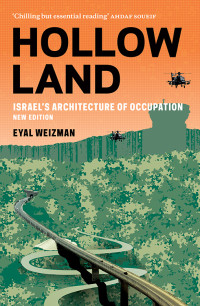 Eyal Weizman — Hollow Land