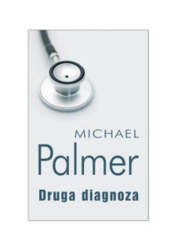 Druga diagnoza — Palmer Michael