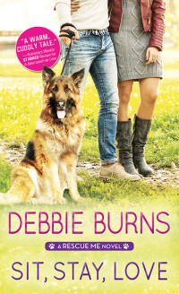 Debbie Burns — Rescue Me 02 - Sit, Stay, Love