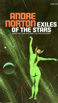 Andre Norton — Exiles of the Stars