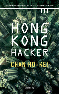 Chan Ho-Kei — Hong Kong hacker