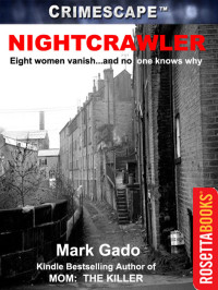 Mark Gado — Nightcrawler