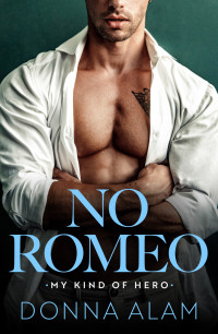 Donna Alam — No Romeo (My Kind of Hero)