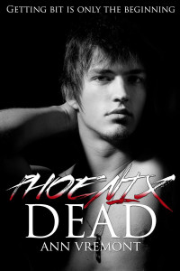  — Phoenix Dead (New Adult Dark Romance) (The Vampire Years)