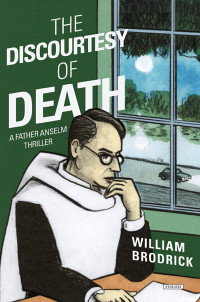 William Brodrick — The Discourtesy of Death