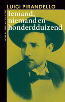 Luigi Pirandello, Annegret Bottner, Leonie Bijman — Iemand, niemand, honderdduizend