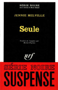 Jennie Melville — Seule