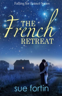 Sue Fortin — The French Retreat