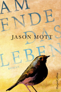 Jason Mott — Am Ende das Leben