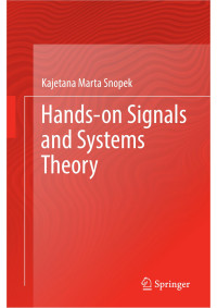 Kajetana Marta Snopek — Hands-on Signals and Systems Theory
