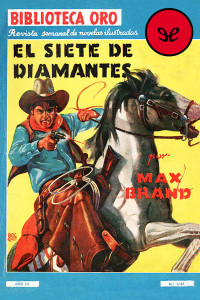 Max Brand [Brand, Max] — El siete de diamantes