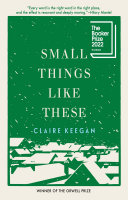 Claire Keegan — Small Things Like These