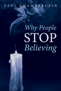 Paul Chamberlain; — Why People Stop Believing