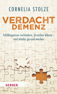 Cornelia Stolze; — Verdacht Demenz