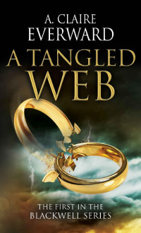 A Claire Everward — A Tangled Web