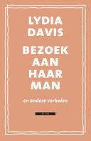 Lydia Davis, Peter Bergsma — Bezoek aan haar man