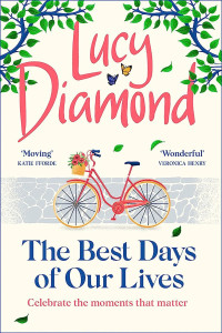 Lucy Diamond — The Best Days of Our Lives
