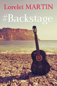 Martin Lorelei [Martin Lorelei] — #Backstage
