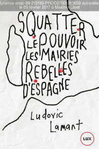 Ludovic Lamant — Squatter le pouvoir