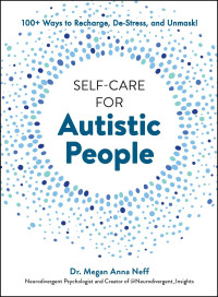 Megan Anna Neff — Self-Care for Autistic People