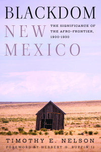 Timothy E. Nelson — Blackdom, New Mexico