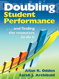 Odden, Allan., Archibald, Sarah. & Sarah J. Archibald — Doubling Student Performance