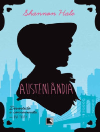 Shannon Hale — Austenlândia