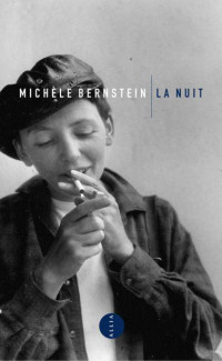 Michèle Bernstein [Bernstein, Michèle] — La nuit