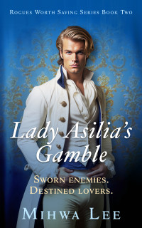 Mihwa Lee — Lady Asilia's Gamble