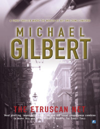 Michael Gilbert — The Etruscan Net