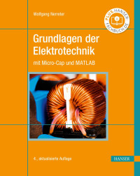 Wolfgang Nerreter — Grundlagen der Elektrotechnik mit Micro-Cap und MATLAB