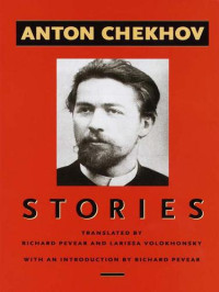 Anton Chekhov — Selected Stories of Anton Chekov