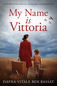 Dafna Vitale Ben Bassat — My Name Is Vittoria