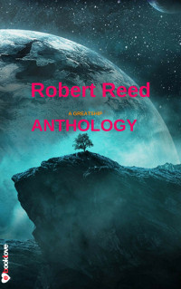 Robert Reed — a Greatship Anthology