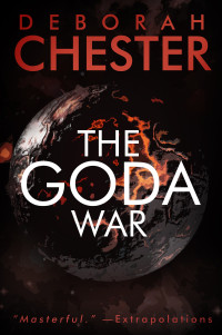 Deborah Chester — The Goda War