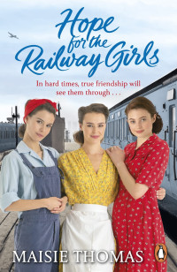 Maisie Thomas — RF05 - Hope for the Railway Girls