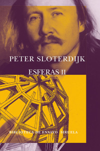 Sloterdijk, Peter — Esferas II