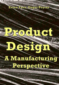 Yasa E. — Product Design. A Manufacturing Perspective 2024