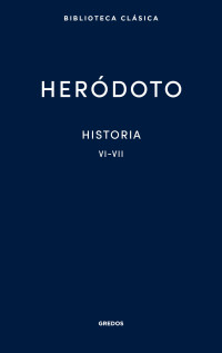 Herdoto; — Historia. Libros VI-VII