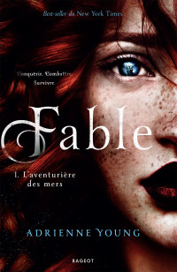 Adrienne Young — Fable, tome 1 : L'aventurière des mers