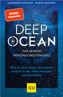 Alexander Hartmann, Vanessa Buchner — DEEP OCEAN - das geniale Persönlichkeitsmodell: Wie du dich selbst und andere endlich in der Tiefe verstehst und annimmst