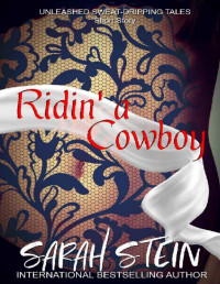 Sarah Stein — Ridin' a Cowboy