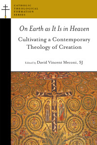 David Vincent Meconi — On Earth As It Is in Heaven