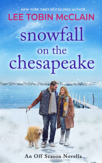 Lee Tobin McClain — Snowfall On The Chesapeake (Off Season #5.5)