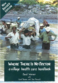 Werner, David — Where There Is No Doctor: A Health Care Handbook