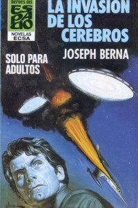 Joseph Berna — La invasión de los cerebros