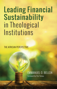 Emmanuel Okantah Bellon; — Leading Financial Sustainability in Theological Institutions